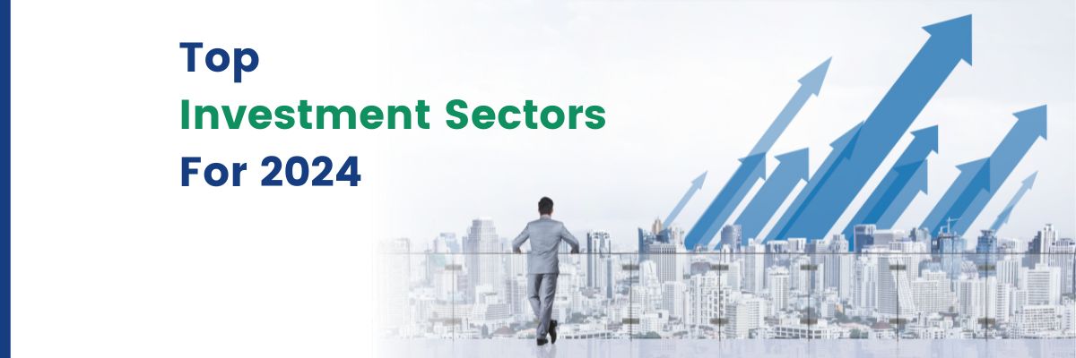 Blog Banner-Top Investment Sectors For 2024y